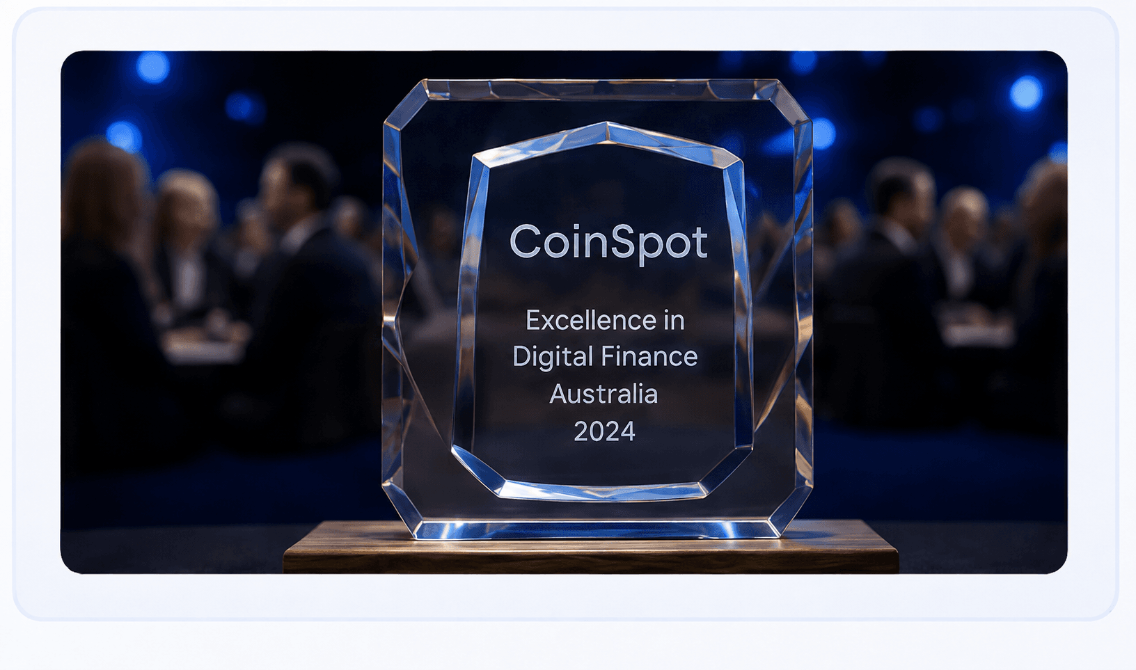CoinSpot Excellence in Digital Finance Australia 2024 crystal award